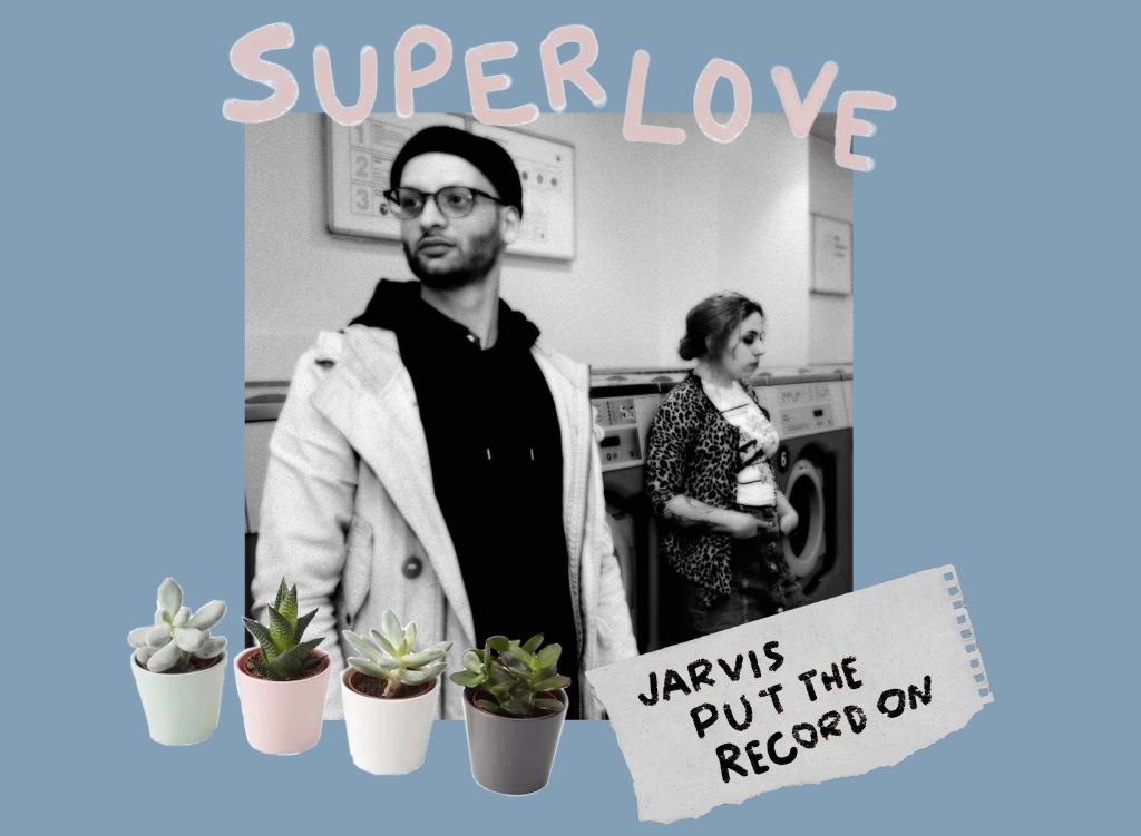 Video: Superlove – Jarvis Put The Record On
